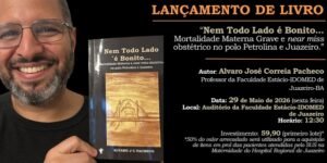 Professor do IDOMED Juazeiro lança livro sobre mortalidade materna e “near miss obstétrico” no Vale do São Francisco